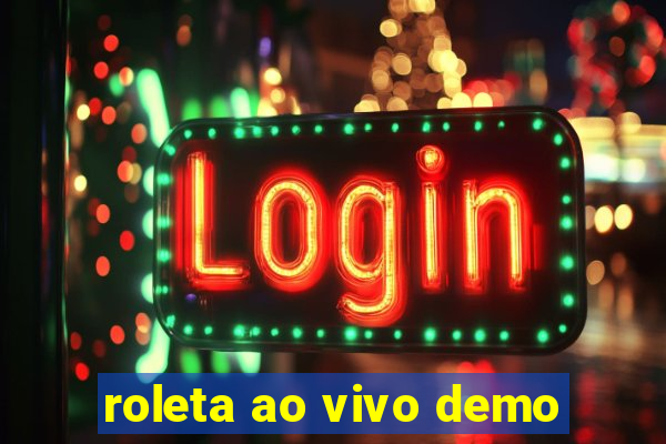 roleta ao vivo demo